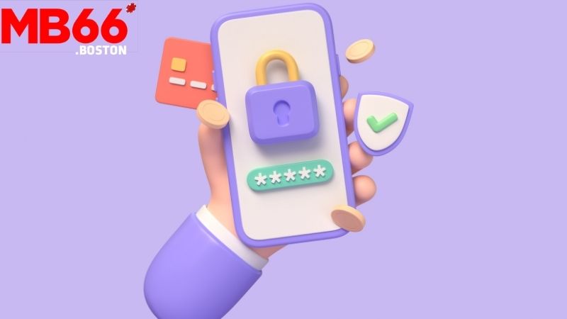 Quyền Riêng Tư | Chính Sách Bảo Vệ Quyền Riêng Tư Người Dùng 1 Cam Kết Sẽ Bảo Vệ Quyền Riêng Tư Tại MB66